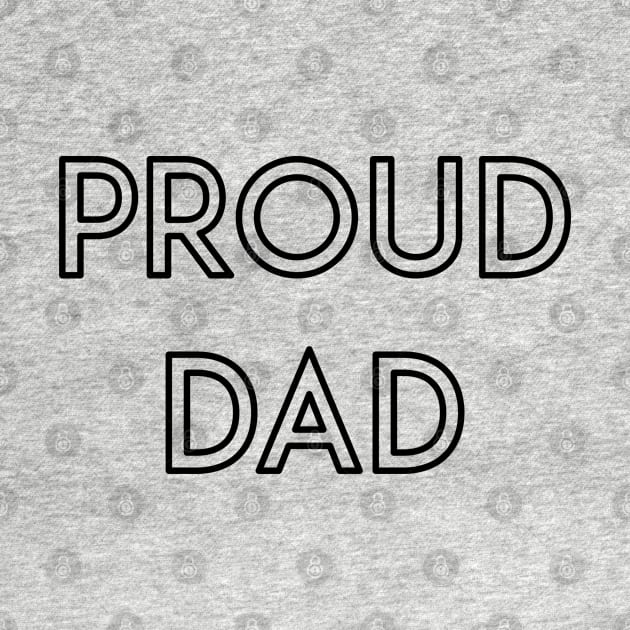 Proud Dad Typography Text Design by kerimeart